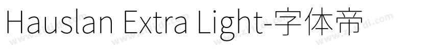 Hauslan Extra Light字体转换